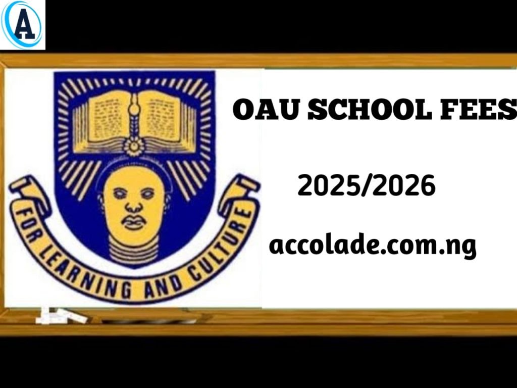 OAU School Fees 2025 breakdown for each departments