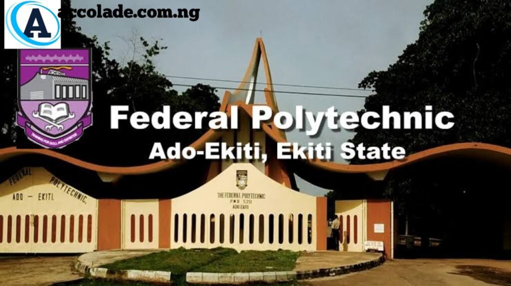Federal Polytechnic Ado Ekiti Post UTME Form Now Out – Cut Off Mark, Admission Requirements and School Fees 2025/2026